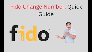 How to Change Fido Phone Number