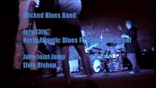 Juke Joint Jump - an Elvin Bishop tune covered by Wicked Blues Band