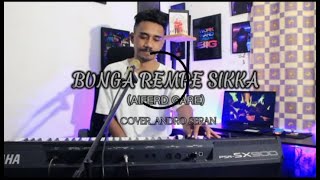 Download lagu BUNGA REMPE SIKKA | COVER | ANDRO SERAN mp3
