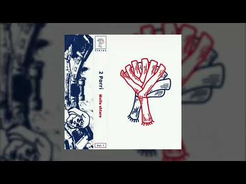 2 porri - MOLLA SHTARE VOL 1 [Full BeatTape]