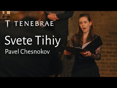 Svete Tihiy - Chesnokov - Tenebrae Choir conducted by Nigel Short