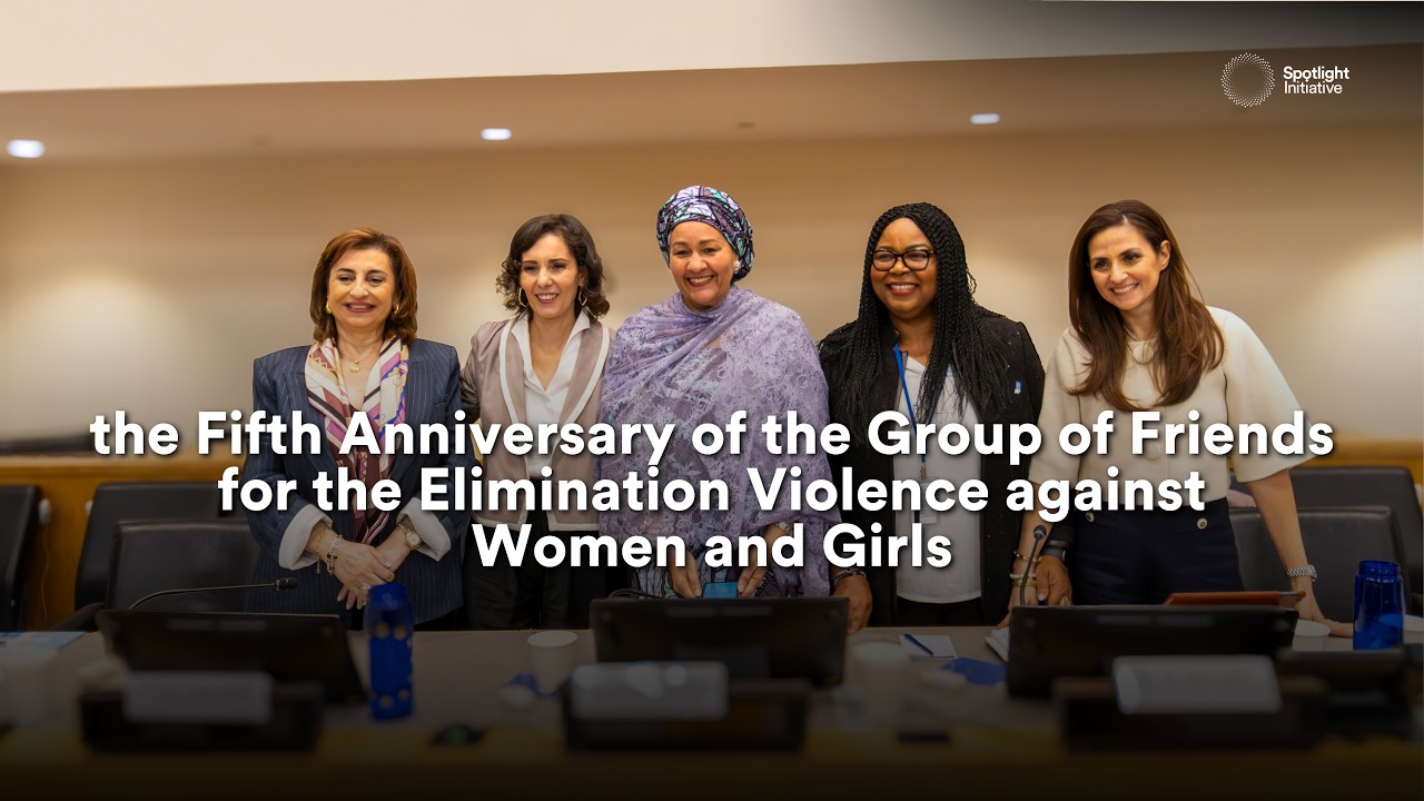 the Fifth Anniversary of the Group of Friends for the Elimination Violence against Women and Girls