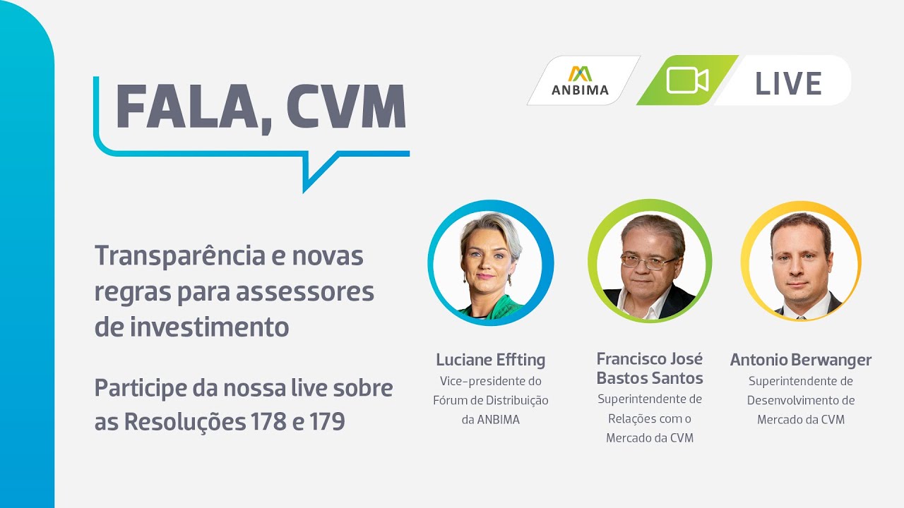 Fala, CVM: novas regras para assessores de investimento e transparência na remuneração