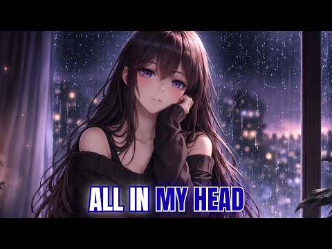 Nightcore - All In My Head ⚡ (Lyrics) 