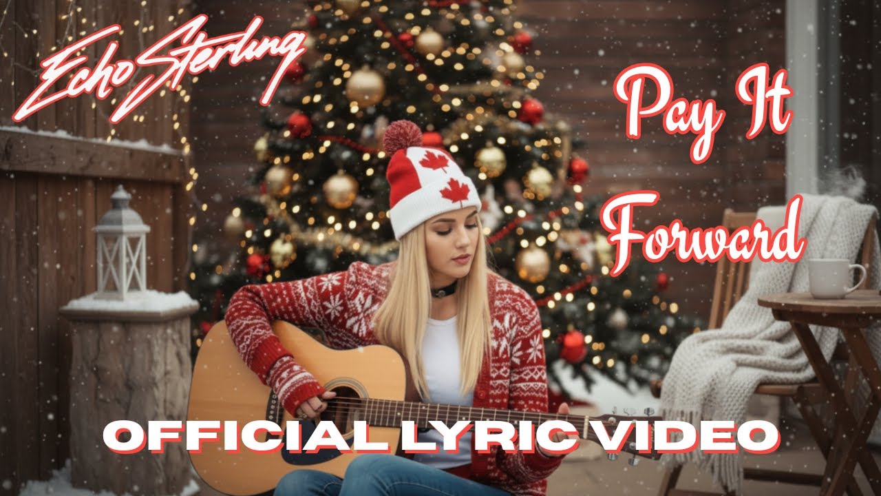 Echo Sterling – Pay It Forward (Official Lyric Video)