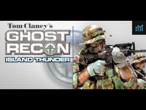 Ghost Recon Island Thunder Part II Longplay 720p60 (OUTDATED, LINK TO NEW BELOW)