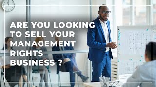 How to sell a Management Rights Business? [ Commercial ]