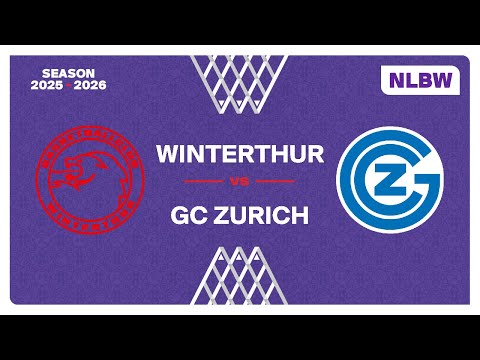 NLB Women｜Day 9: WINTERTHUR vs. GC ZURICH