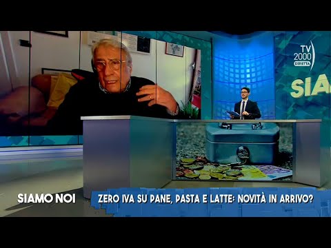 Siamo Noi (Tv2000), 10 marzo 2023 - Riforma fiscale: iva a zero su pane, pasta e latte