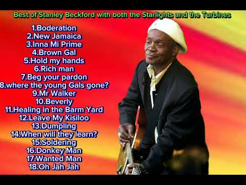 Best of Stanley Beckford Reggae Mix with Both the Starlights and the Turbines🔥🔥🔥