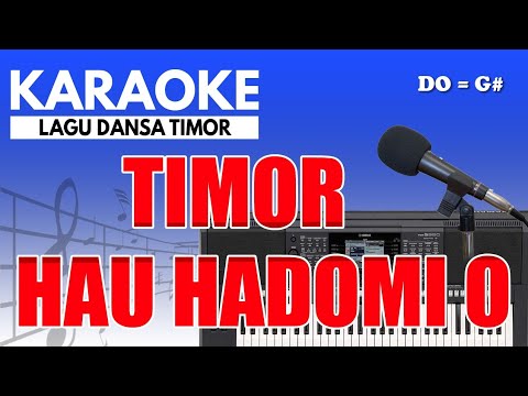 Karaoke - Timor Hau Hadomi O ( Dansa Timor )