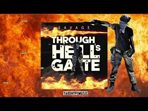 Savage - Through Hell's Gate (Official Audio) YARDHYPEMUSIC