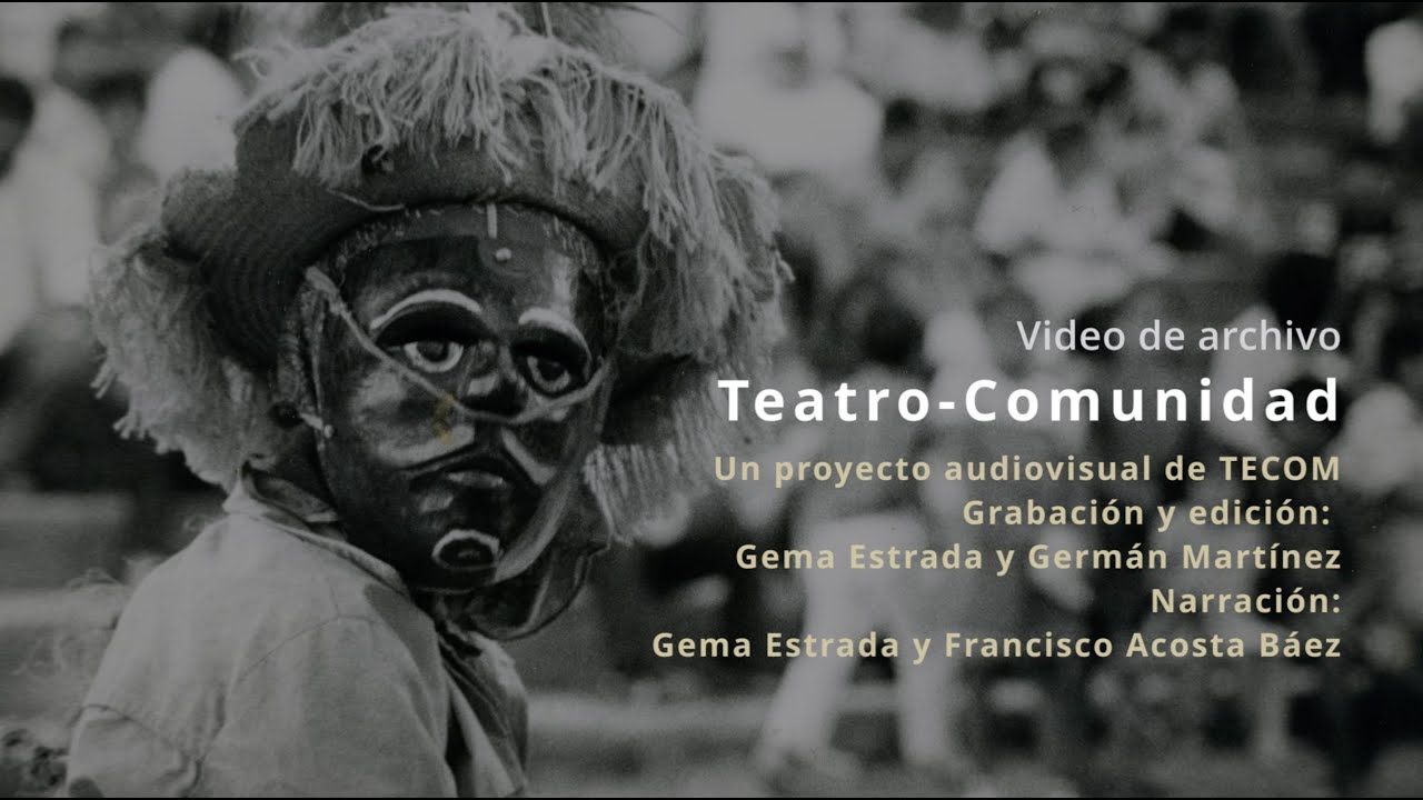 Muestra audiovisual | Teatro-Comunidad