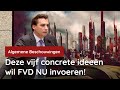 Baudet: Vijf concrete voorstellen bij de Algemene Beschouwingen
