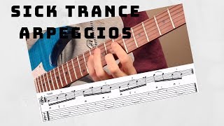 Video thumbnail for SICK Trance Arpeggios | With TAB by Sam Bell Guitar