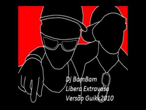 Libera Extravasa Dj Bam Bam