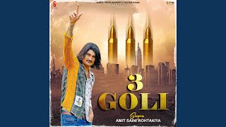3 Goli by Amit Saini Rohtakiya