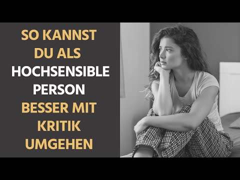 How to deal with criticism better as a highly sensitive person