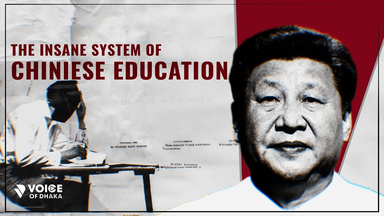 দ্য ফিউচার অব চাইনিজ এডুকেশন | The Insane System of Chiniese Education । Voice of Dhaka