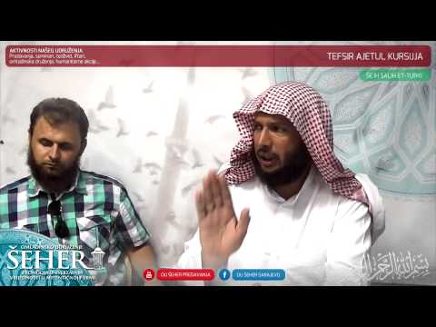 Tefsir Ajetul Kursijj - šejh Salih Et-Turki