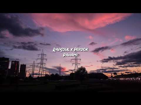 RapSoul x Perdok - Pahami ( LIRIK VIDEO )