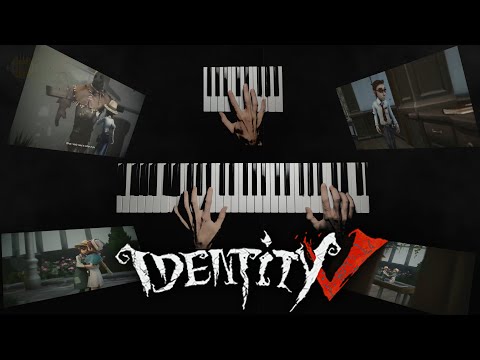 Identity V - 第五人格 - 7 Piano Pieces