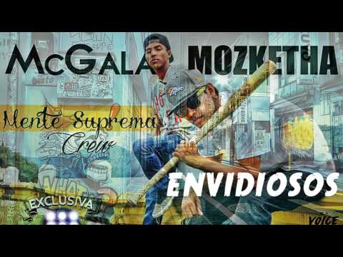 -02.Mente Suprema Crew-ENVIDIOSOS-Mc Gala FT Mozketha//Hip-Hop-Rap 274//#(AMOR AL ARTE)