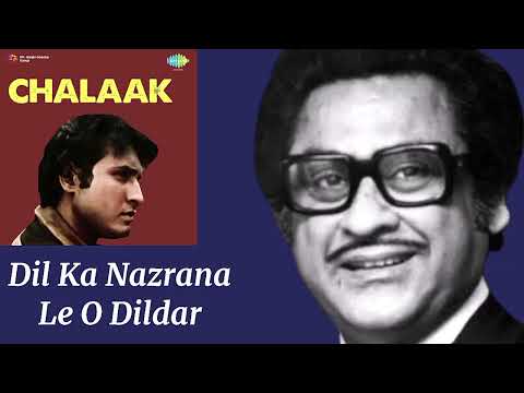 Dil Ka Nazrana Le l Kishore Kumar, Asha Bhosle l Chalaak (1973)