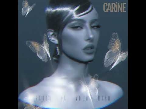 #Carine - Stuck In Your Mind