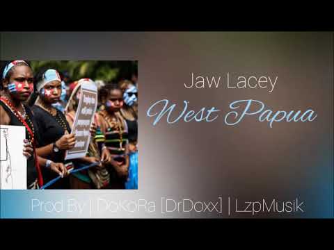 Jaw Lacey - West Papua