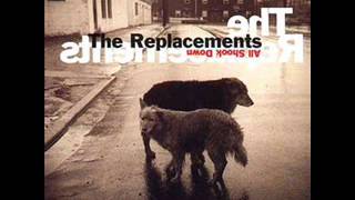 The Replacements-Someone take The Wheel