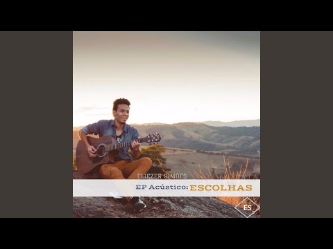 Não Desista - Eliezer Simões