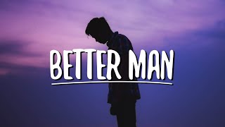 Westlife - Better Man (Lyrics)