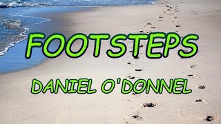 Footsteps - Daniel O&#39;Donnel - with lyrics