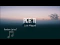 Luis Miguel - Por Ti (Lyrics)