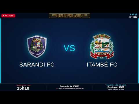 Sarandi FC x Itambé FC