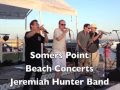 Jeremiah Hunter Band @Somers Point Beach Concert - July 5, 2013