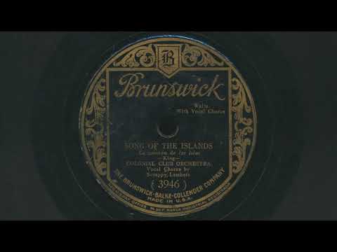 1928 COLONIAL CLUB ORCHESTRA Song Of The Islands SCRAPPY LAMBERT vocals - 78 RPM Record