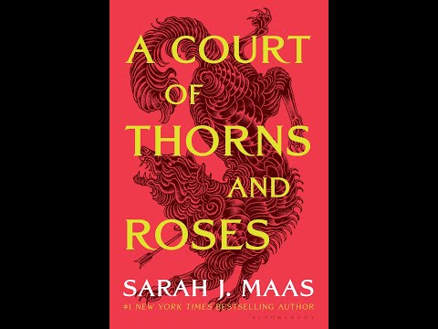 A Court of Thornes and Roses (ACOTAR) Chapter 3- Audio