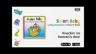Lullaby Renditions of Guns N&#39; Roses - Knockin&#39; on heaven&#39;s door