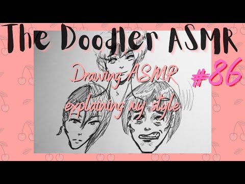 Drawing ASMR, explaining my style - The Doodler #86