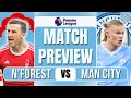 HUGE BOOST! Nottingham Forest vs Man City Preview