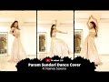 Param Sundari Dance Cover Ft Nainee Saxena