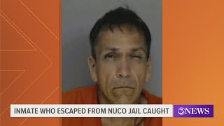 Inmate who escaped from Nueces County Jail caught