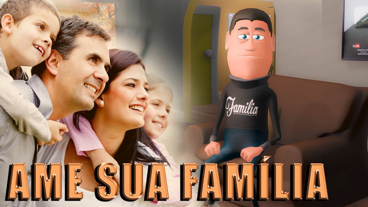 AME SUA FAMÍLIA (MENSAGEM DE REFLEXÃO) ANIMA GOSPEL