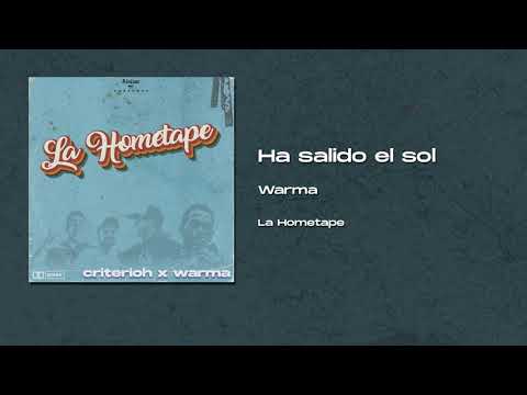 WARMA X ALCÁZAR SOUND - HA SALIDO EL SOL [LA HOMETAPE]