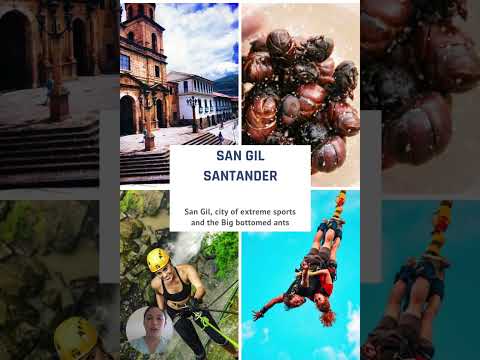Discover  San Gil Santander – Adventure and Tradition inColombia