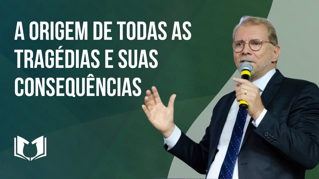 A ORIGEM DE TODAS AS TRAGÉDIAS E SUAS CONSEQUÊNCIAS | Pr. Anchieta Carvalho | REFORMADA VILA VELHA