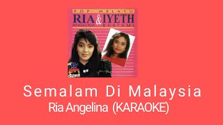 Download lagu Semalam Di Malaysia - Ria Angelina (karaoke)  mp3