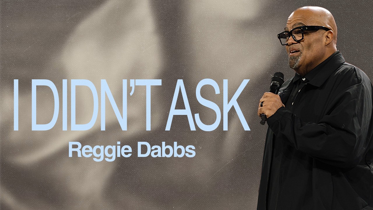 I Didn’t Ask by Reggie Dabbs